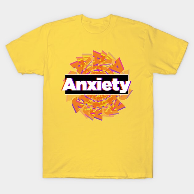 Anxiety T-Shirt by C.Note